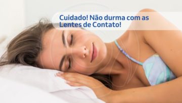 Dormir com Lentes de Contato