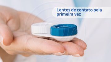 Lente de Contato pela Primeira Vez